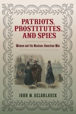 Patriots, Prostitutes, and Spies 1
