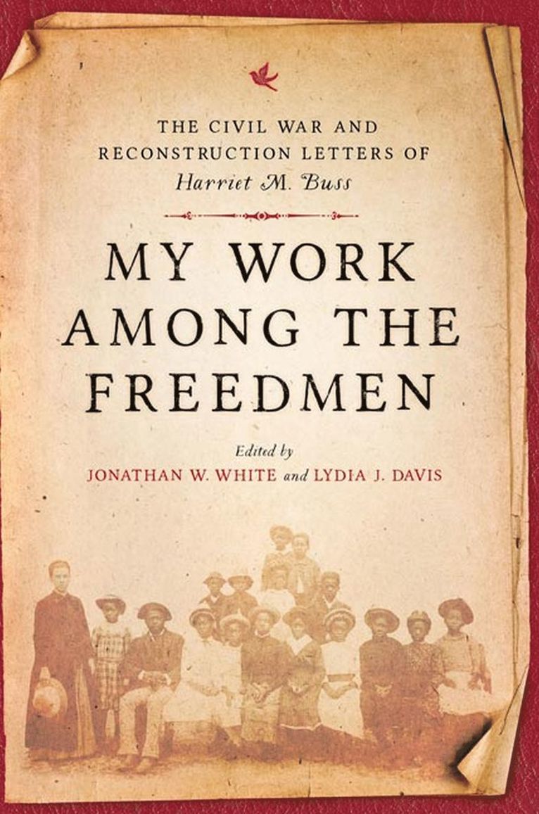 My Work Among the Freedmen 1