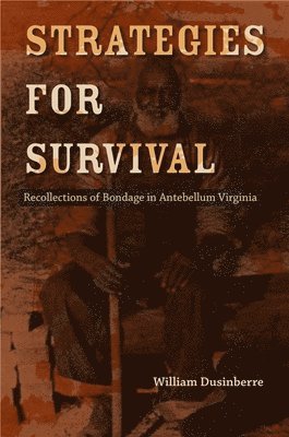 William Dusinberre, William, Dusinberre - Strategies for Survival, Häftad