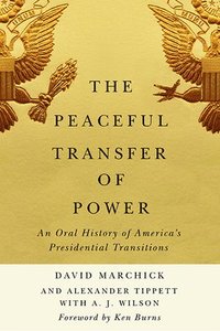 bokomslag The Peaceful Transfer of Power