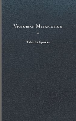 Victorian Metafiction
