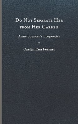 bokomslag Do not Separate Her from Her Garden