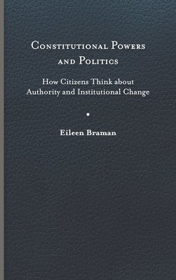 bokomslag Constitutional Powers and Politics