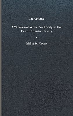 Miles P. Grier, Miles P Grier - Inkface, Inbunden