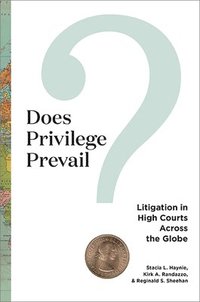 bokomslag Does Privilege Prevail?