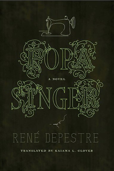 René Depestre, Marlene L Daut - Popa Singer, Häftad