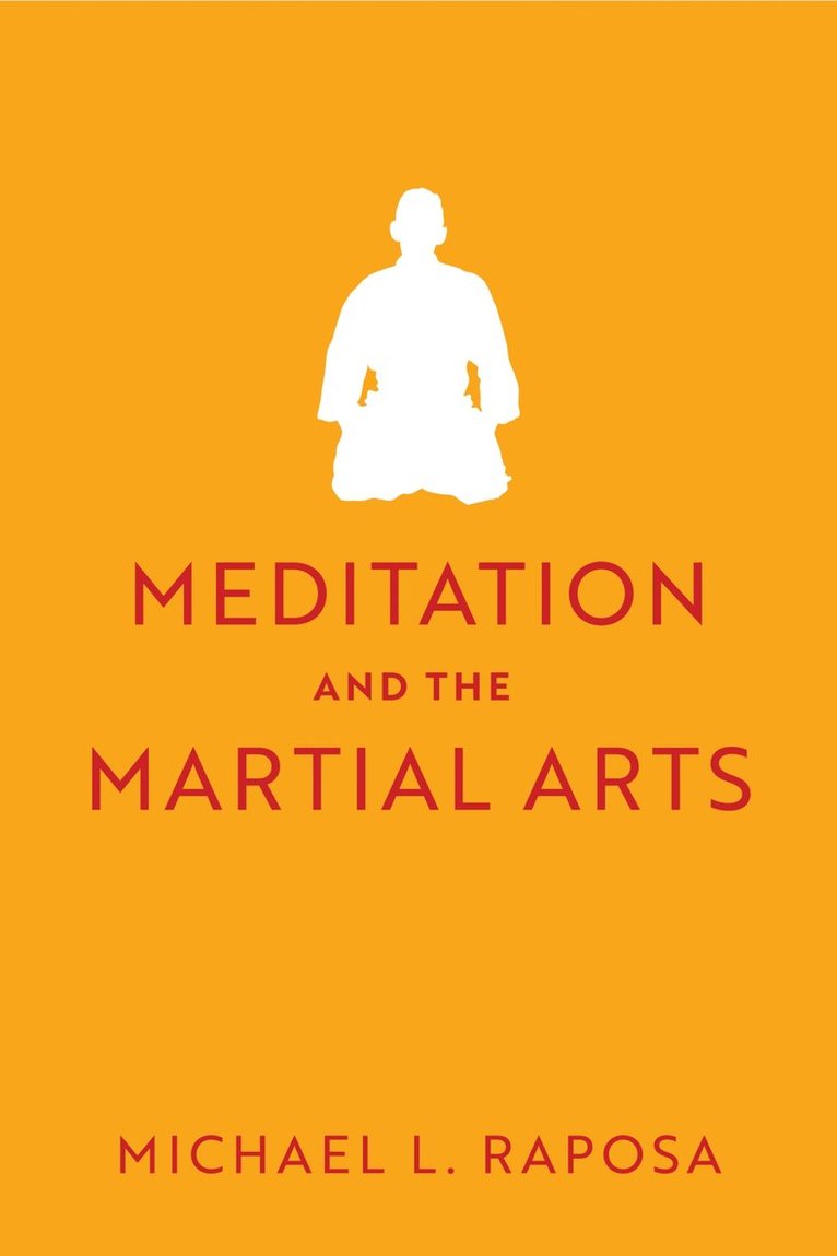 Meditation and the Martial Arts 1