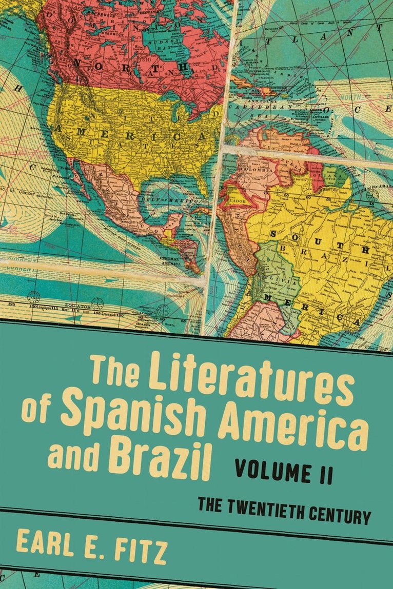 Earl E. Fitz, Earl E Fitz - Literatures of Spanish America and Brazil Volume 2, Inbunden