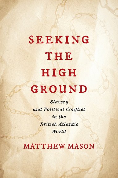 Matthew Mason - Seeking the High Ground, Häftad