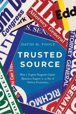 David M. Poole, David  M Poole, David M Poole - Trusted Source, Inbunden