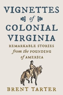 bokomslag Vignettes of Colonial Virginia