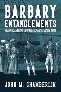 bokomslag Barbary Entanglements