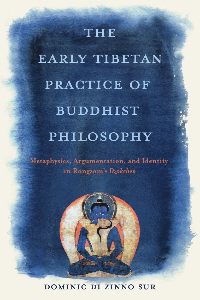 Early Tibetan Practice of Buddhist Philosophy
