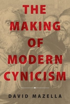 bokomslag Making of Modern Cynicism