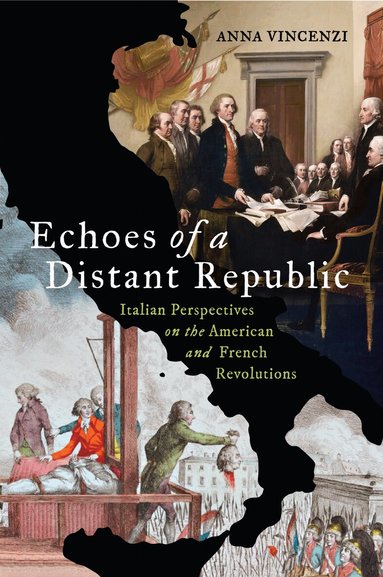 Anna Vincenzi - Echoes of a Distant Republic, Inbunden