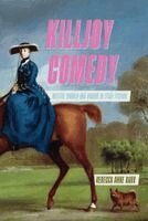 Rebecca Anne Barr - Killjoy Comedy, Inbunden