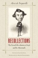 Alexis de Tocqueville, Olivier Zunz - Recollections, Häftad