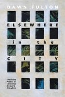 Dawn Fulton - Elsewhere in the City, Häftad