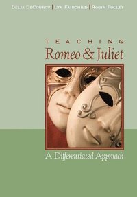 bokomslag Teaching Romeo and Juliet