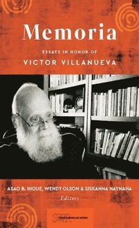 bokomslag Memoria: Essays in Honor of Victor Villanueva