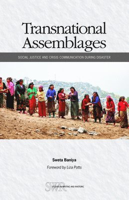 Sweta Baniya - Transnational Assemblages: Social Justice and Crisis Communication During Disaster, Häftad