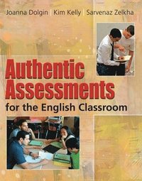 bokomslag Authentic Assessments for the English Classroom