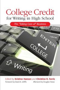 bokomslag College Credit for Writing in High School