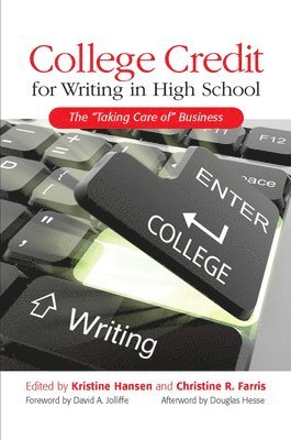 College Credit for Writing in High School 1