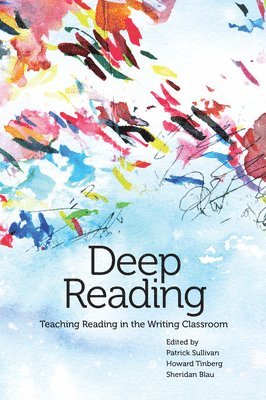 Sheridan Blau, Patrick Sullivan, Howard Tinberg, Sheridan Blau - Deep Reading, Häftad