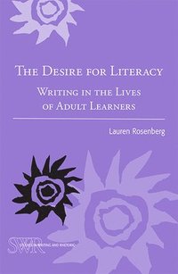 bokomslag The Desire for Literacy