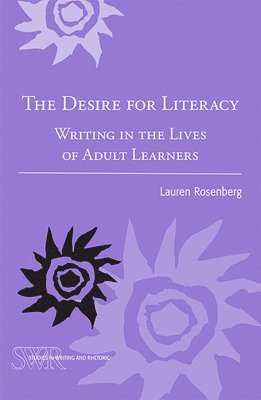 bokomslag The Desire for Literacy