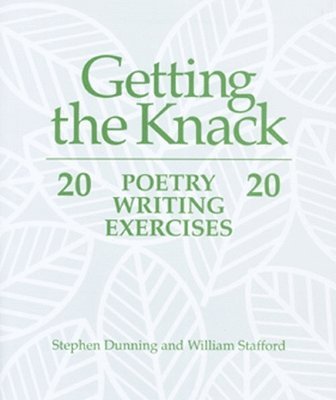 Stephen Dunning, William Stafford - Getting the Knack, Häftad
