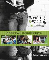 bokomslag Reading and Writing and Teens