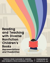 bokomslag Reading and Teaching with Diverse Nonfiction Children's Books