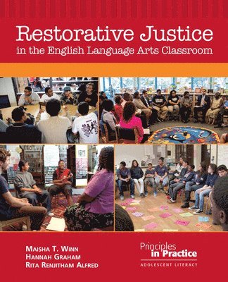 Restorative Justice in the English Language Arts Classroom 1