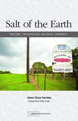 James Chase Sanchez, Emily Erwin - Salt of the Earth, Häftad