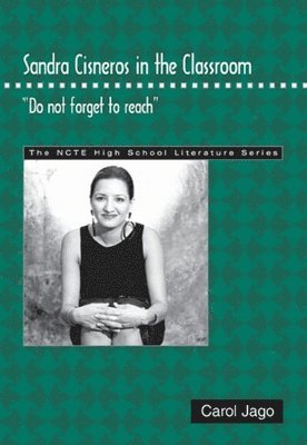Sandra Cisneros in the Classroom