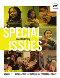 bokomslag Special Issues, Volume 1: Racial Literacy