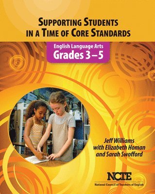 Supporting Students in a Time of Core Standards 1