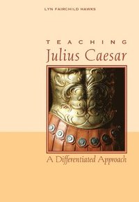 bokomslag Teaching Julius Caesar