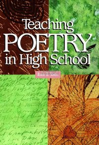 bokomslag Teaching Poetry in High School