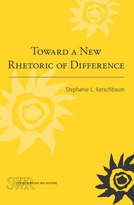 Stephanie L. Kershbaum - Toward a New Rhetoric of Difference, Häftad