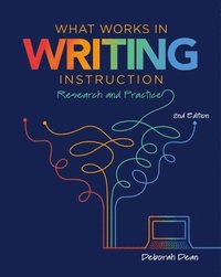 bokomslag What Works in Writing Instruction