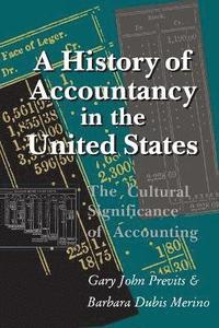bokomslag A History of Accountancy in the United States
