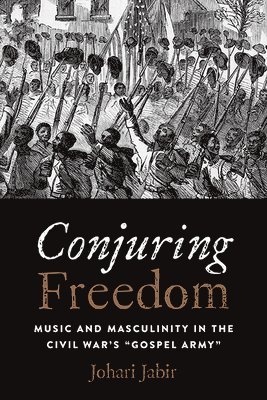 Johari Jabir - Conjuring Freedom, Inbunden