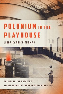 bokomslag Polonium in the Playhouse