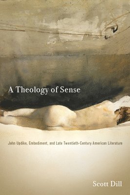 bokomslag A Theology of Sense