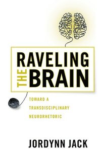bokomslag Raveling the Brain