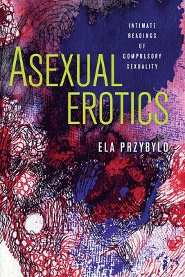 Asexual Erotics 1