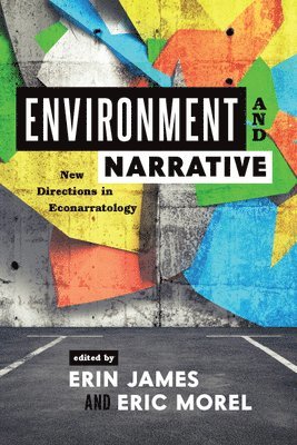 Erin James, Eric Morel - Environment and Narrative, Inbunden